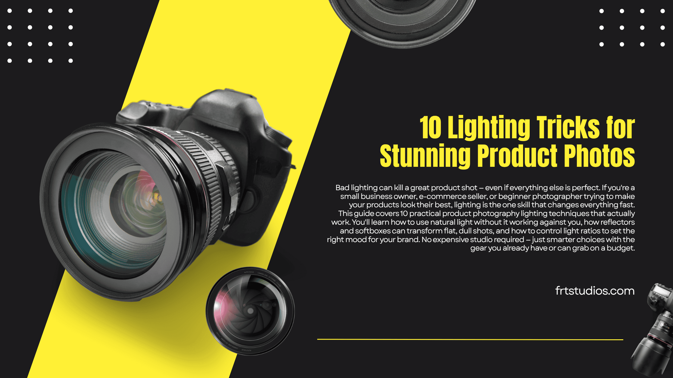 10 Lighting Tricks for Stunning Product Photos
